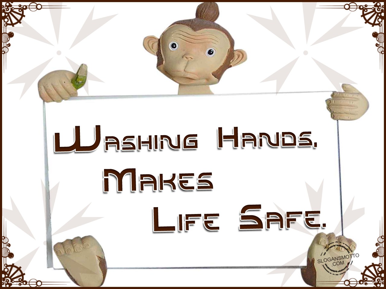 Washing hands, makes life safe.