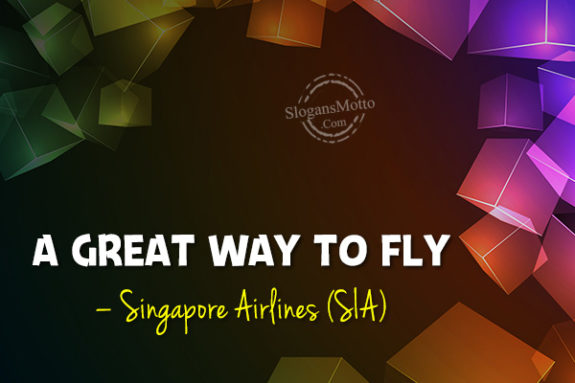 A great way to fly – Singapore Airlines (SIA)