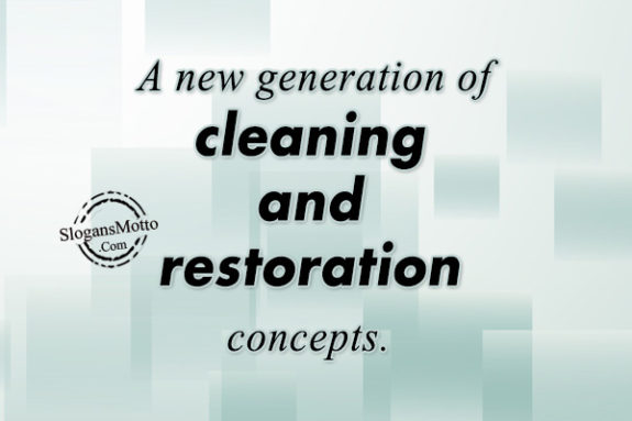 A new generation of cleaning and restoration concepts.