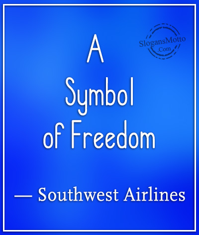 A Symbol of Freedom – Southwest Airlines