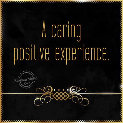 a-caring-positive-experience