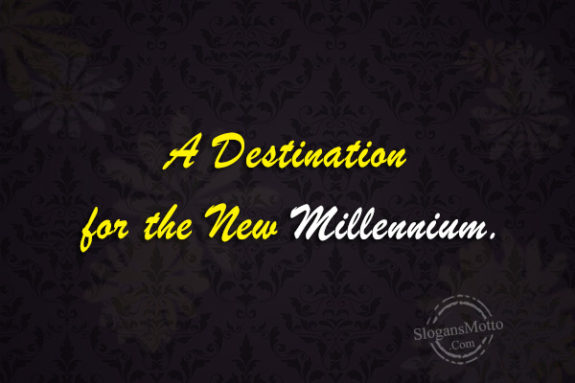 a-destination-for-the-new-millennium
