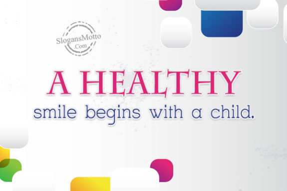 a-healhty-smile-begins-with-a-child