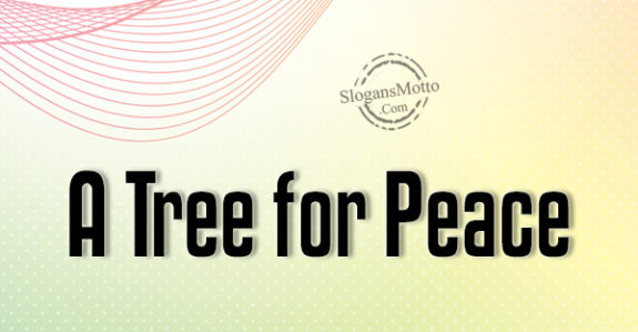 A Tree for Peace