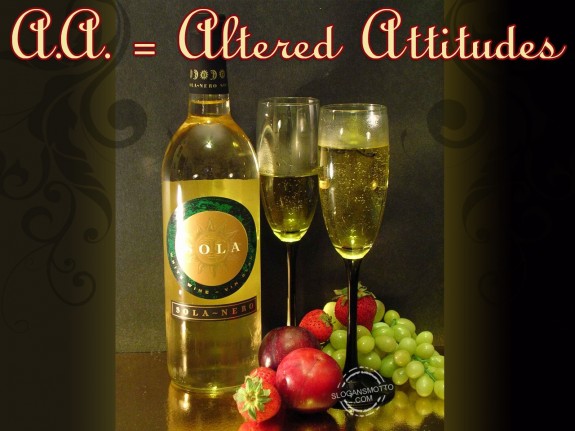 A.A. = Altered Attitudes