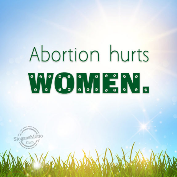 Abortion Hurts Women