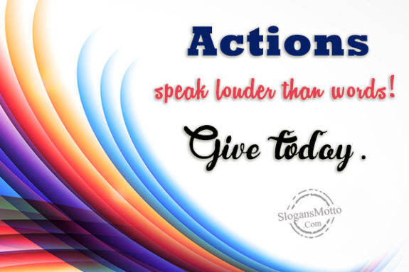 actions-speak-louder-than-words