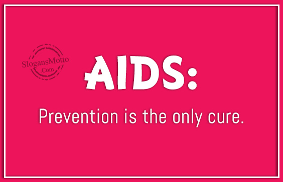 aids-prevention-is-the-only-cure