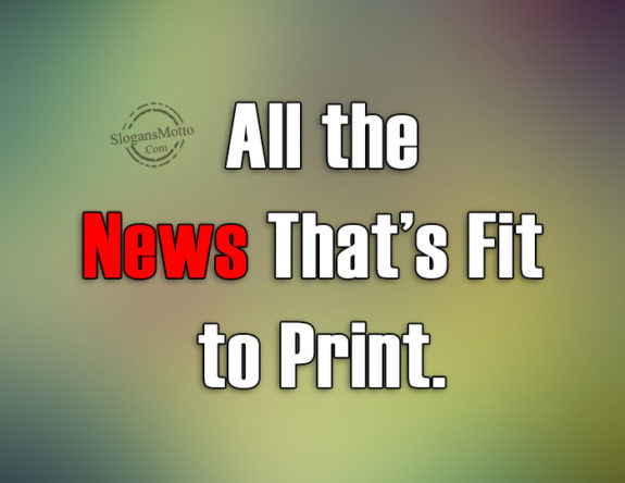 all-the-news-thats-fit-to-print