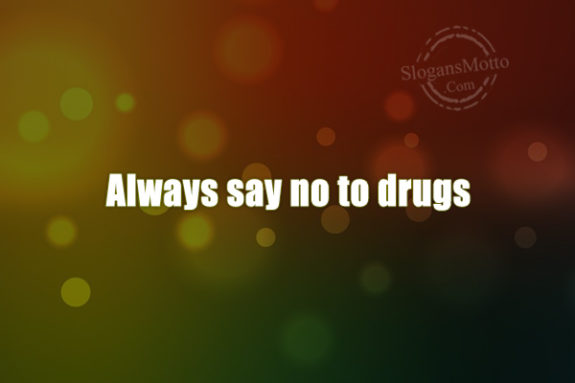 always-say-not-to-drugs