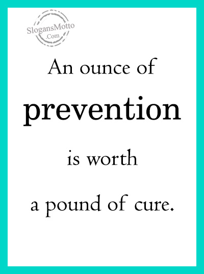 an-ounce-of-prevention-is-worth