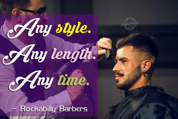 any-style-any-length-any-time