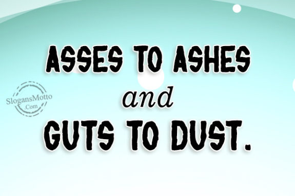 ases-to-ashes-and-guts