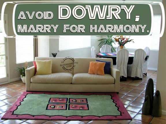 Avoid dowry, marry for harmony
