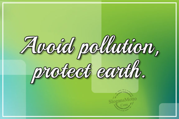 avoid-pollution-protect-earth