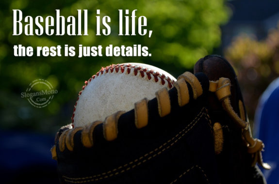 Baseball Is Life