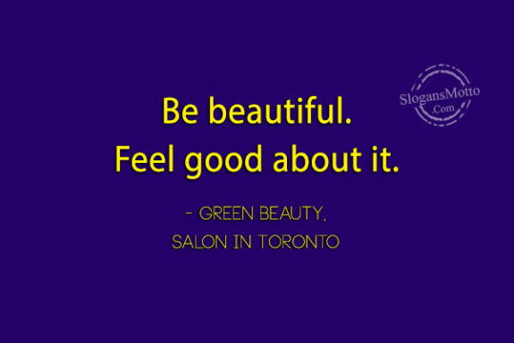 Be beautiful. Feel good about it. – Green Beauty, salon in Toronto