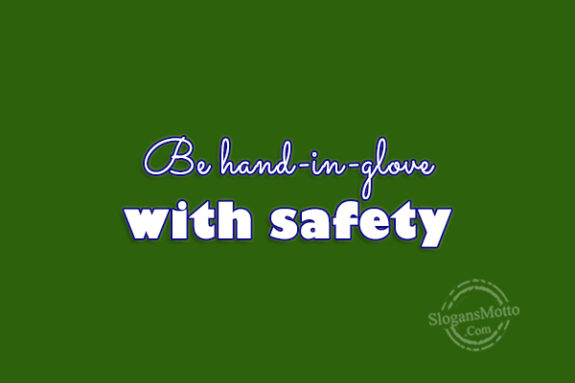 be-hand-in-glove-with-safety