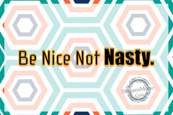 be-nice-not-nasty