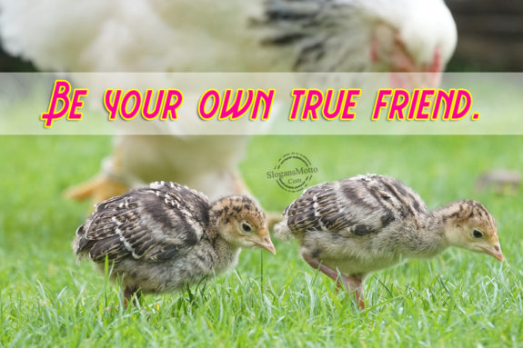 be-your-own-true-friend