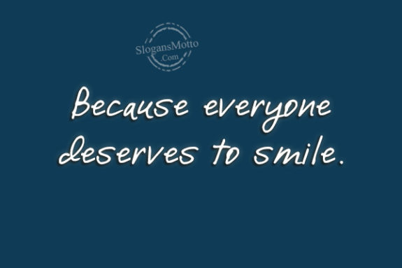becuase-everyone-deserves-to-smile