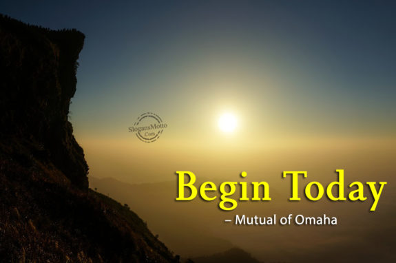 Begin Today – Mutual of Omaha