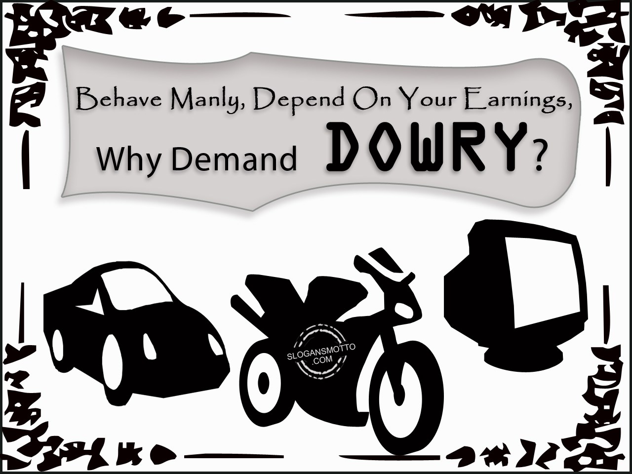 Dowry - A Choice