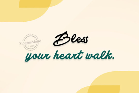 bless-our-heart-walk