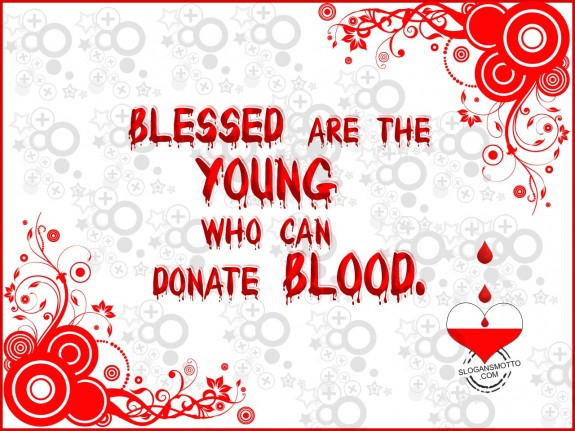 Blessed are the young who can Donate Blood