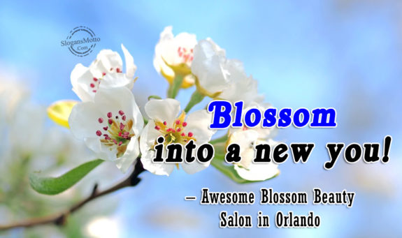 Blossom into a new you! – Awesome Blossom Beauty Salon in Orlando