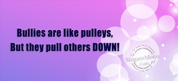 bullies-are-like-pulleys