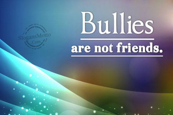 bullies-are-not-friends