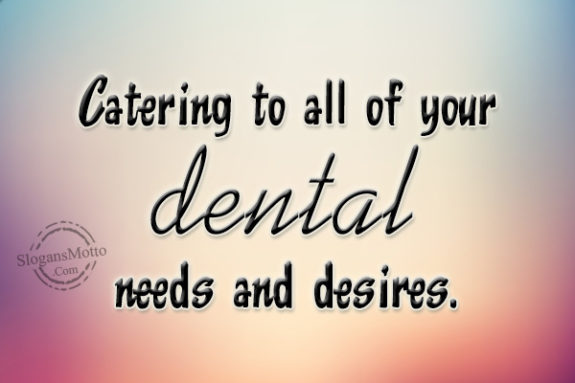 catering-to-all-of-your-dental