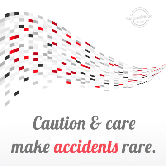 caution-care-make-accidents-rare