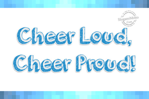 Cheer Loud