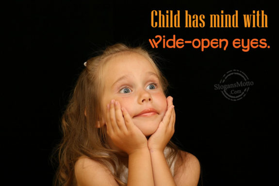 Child Has Mind With Wide Open Eyes
