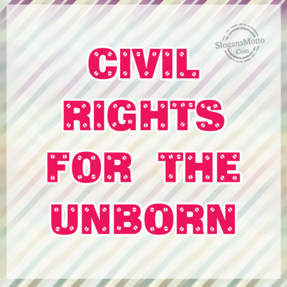 Civil Rights For The Unborn