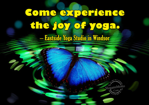Come Experience The Joy Of Yoga