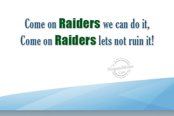 Come On Raiders