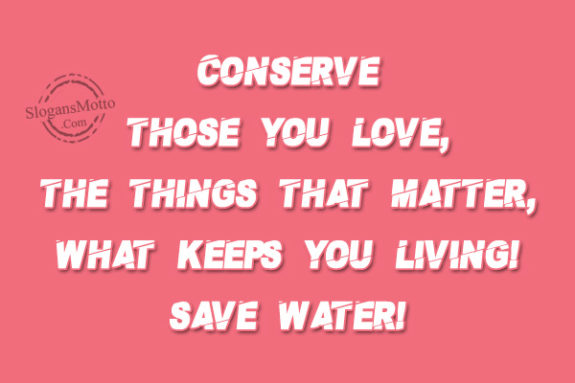 conserve-those-you-love
