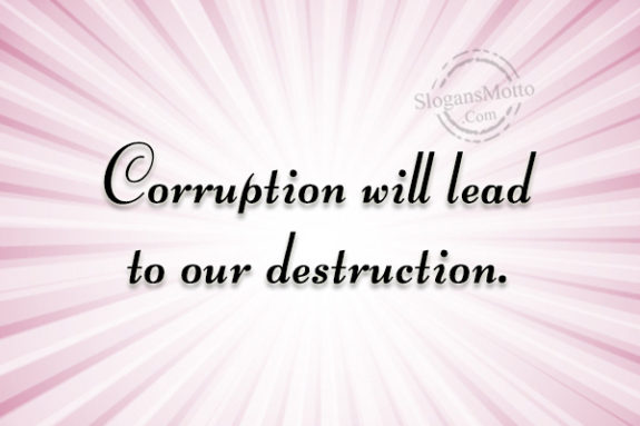 corruption-will-lead-to-our-destructions