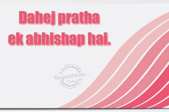 dahej-pratha-ek-abhishap-hai