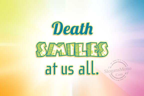 death-smiles-at-us-all