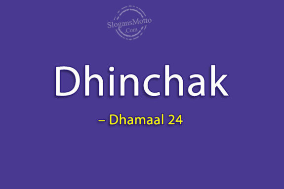 dhinchak