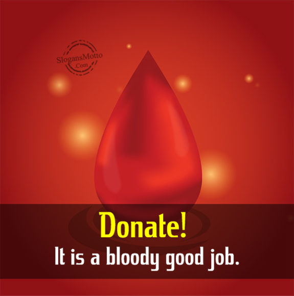 Donate! It is a bloody good job.
