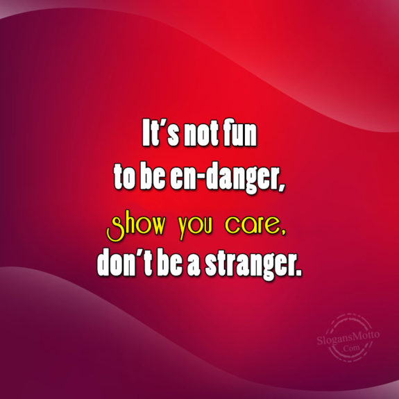 Don't Be A Stranger