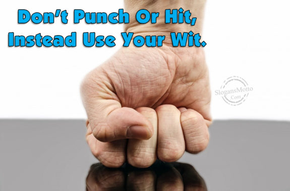 Don't Punch Or Hit