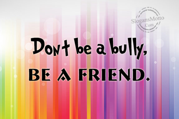 dont-be-a-bully