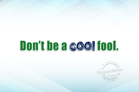 dont-be-a-cool-fool