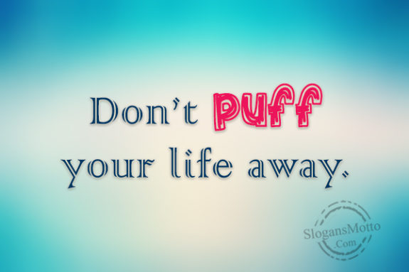 dont-puff-your-life-away